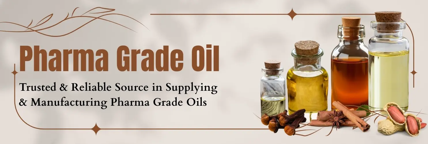 Pharma Grade Oil